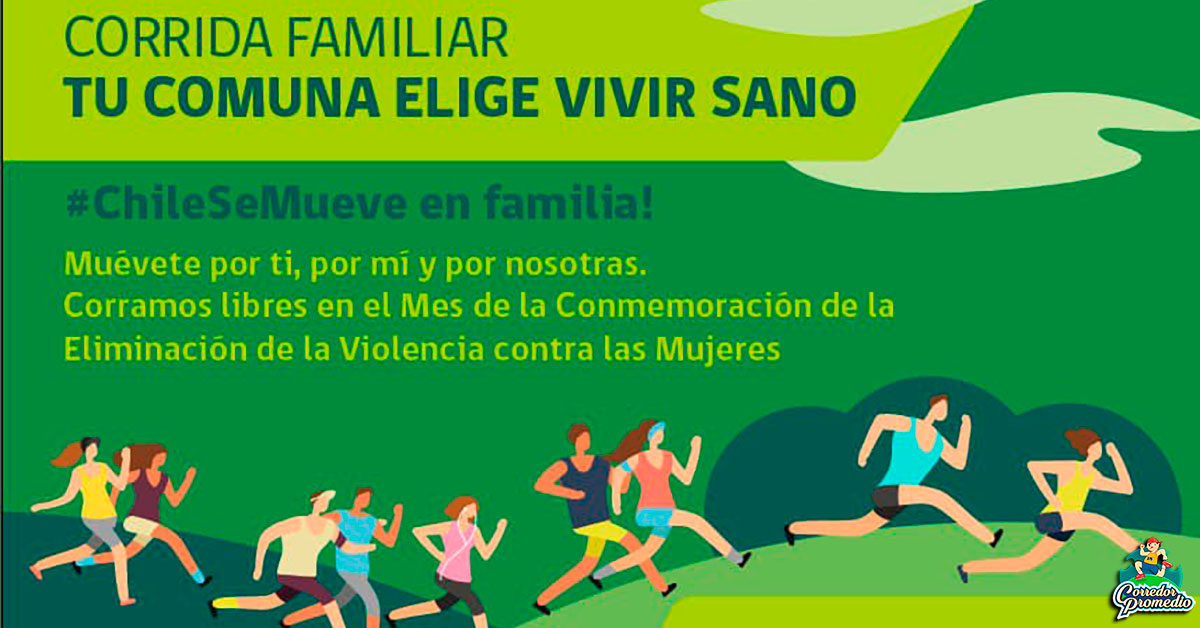 Corrida Familiar Tu Comuna Elige Vivir Sano Corredor Promedio 