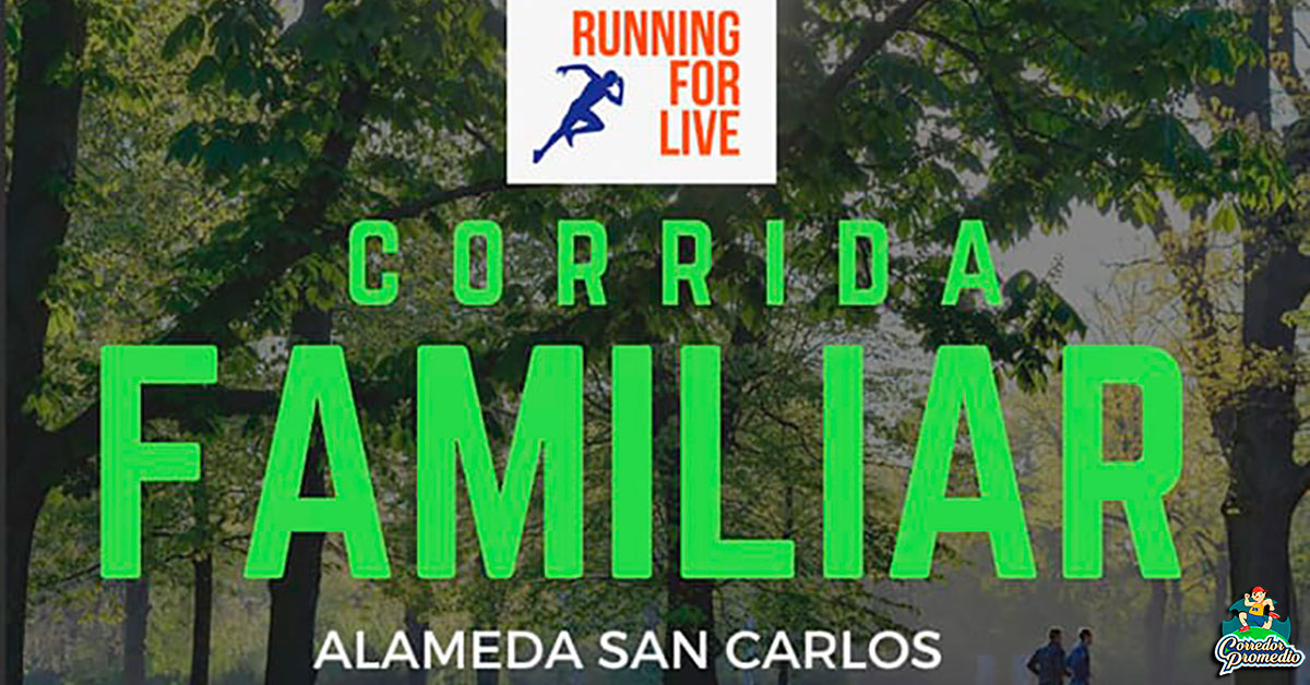 Corrida Familiar Running For Live Corredor Promedio 