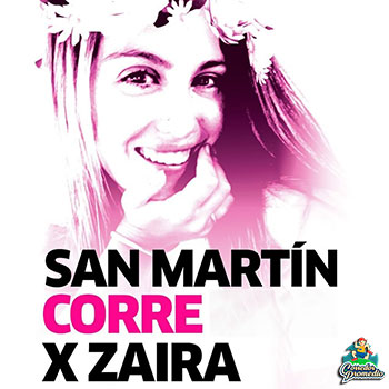 San Martín Corre x Zaira