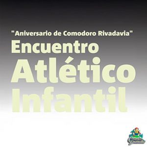 Evento Atlético Infantil Aniversario Comodoro Rivadavia